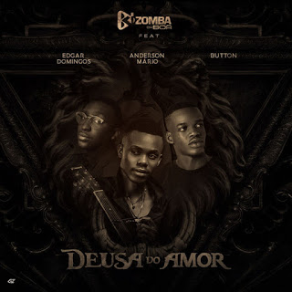 Edgar Domingos x Anderson Mário & Button – Deusa do Amor [2021] mp3 Baixar e Ouvir