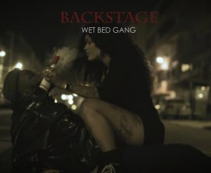 Wet Bed Gang  – Backstage [2021] Baixar e Ouvir