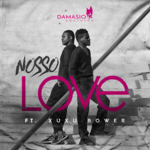 Damásio Brothers – Nosso Love (feat. Xuxu Bower) [2021] Baixar mp3