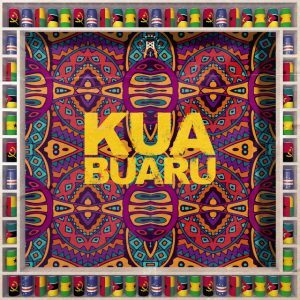 2021 Baixar mp3 Kua Buaru