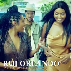 Rui Orlando – Já Te Conheço  (Remix) (feat. Bruna Tatiana) [2021] Baixar mp3