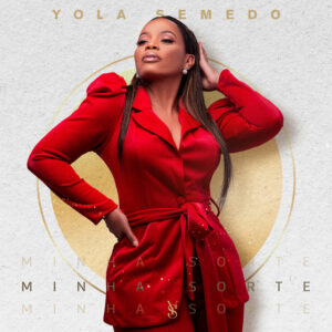 Yola Semedo – Minha Sorte [2021] Baixar mp3
