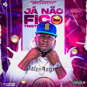 Dj Lutonda – Já Não Fico Triste (feat. Dozánia) [2021] Baixar mp3