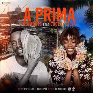 Kiambote - A Prima (feat. Coocky Silva) [2021] Baixar mp3