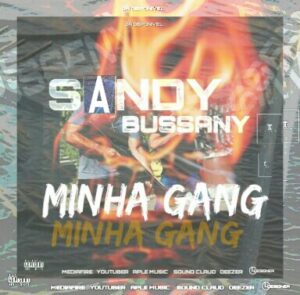Sandy Bussany – Minha Gang