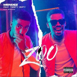 Mendez – ZOO (feat. Trinity 3nity) [2021] Baixar mp3
