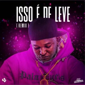 Dj Lutonda – Isso é De Leve (REMIX)