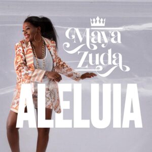 Maya Zuda – Aleluia [2021] Baixar mp3