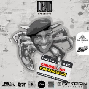 Naice Zulu & BC – Cirurgia Caranguejo (feat. Maureo) [2021] Baixar mp3