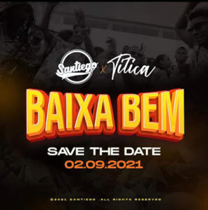 Os Santiego – Baixa Bem (feat. Titica) [2021] Baixar mp3