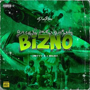 Deyyy Z – Bizno (feat. Ema Vi)