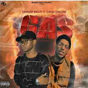 Eduardo Breezy – Gás (feat. Gianni Stallone) [2021] Baixar mp3