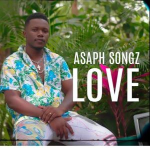 Asaph Song – Love