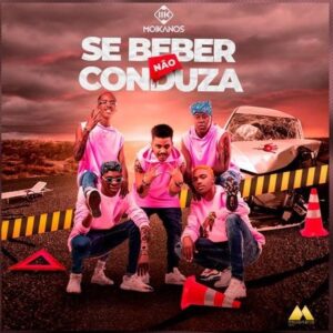 Os Moikanos – Se Beber Não Conduza [2021] Baixar mp3
