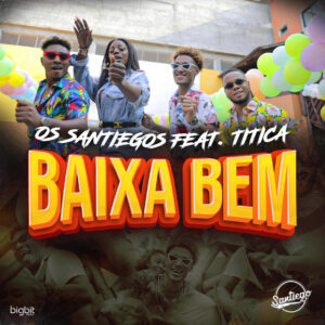 Os Santiego - Baixar Bem (feat. Titica) [2021] Baixar mp3