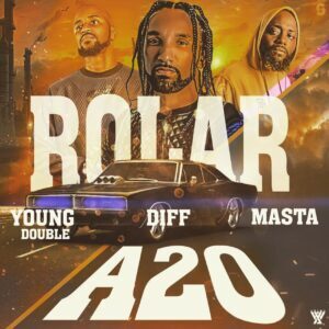 DIFF - Rolar A 20 (feat. Masta & Young Double)[2021] Baixar mp3