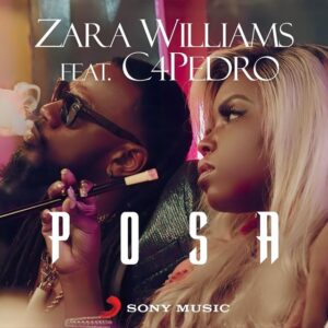 Zara Williams x C4 Pedro – Posa [2021]