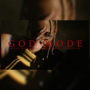 Mizzy Miles - GOD MODE (feat Prodigio & Benji Price) [2021] Baixar mp3