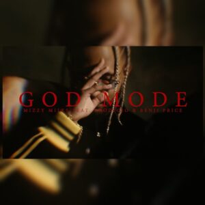 Mizzy Miles – GOD MODE (feat Prodigio & Benji Price) [2021] Baixar mp3