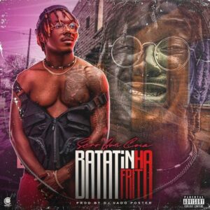 Scró Q Cuia – Batatinha Frita [2021]