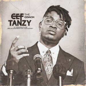 CEF Tanzy - The Coach (Álbum 2021) [DOWNLOAD]
