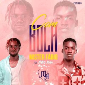 Mister Fábio – Com Bola (feat. Piter Kina)