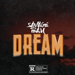 Savage Team – Dream
