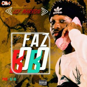 LCF Marron – Faz Bobo