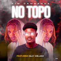 Kim Cambanda - No Topo (feat. Olly William)