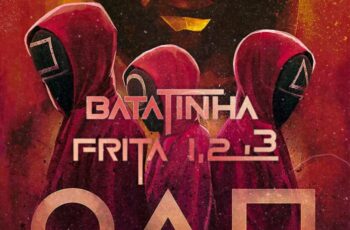Fatboy6.3 & Baskiat – Batatinha Frita 1,2,3