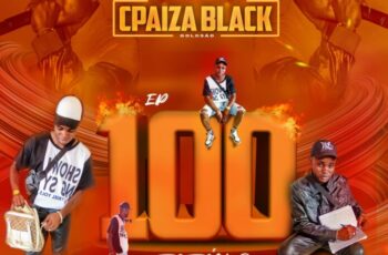 CPaiza Black – 100 Titulo (EP)