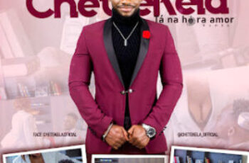 Chetekela – Tá Na Hora Amor