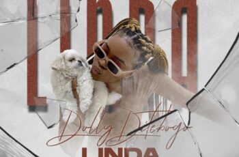 Dolly Ditebogo – Linda (feat. Bassie, Tboy Daflame & DJ THE MXO)