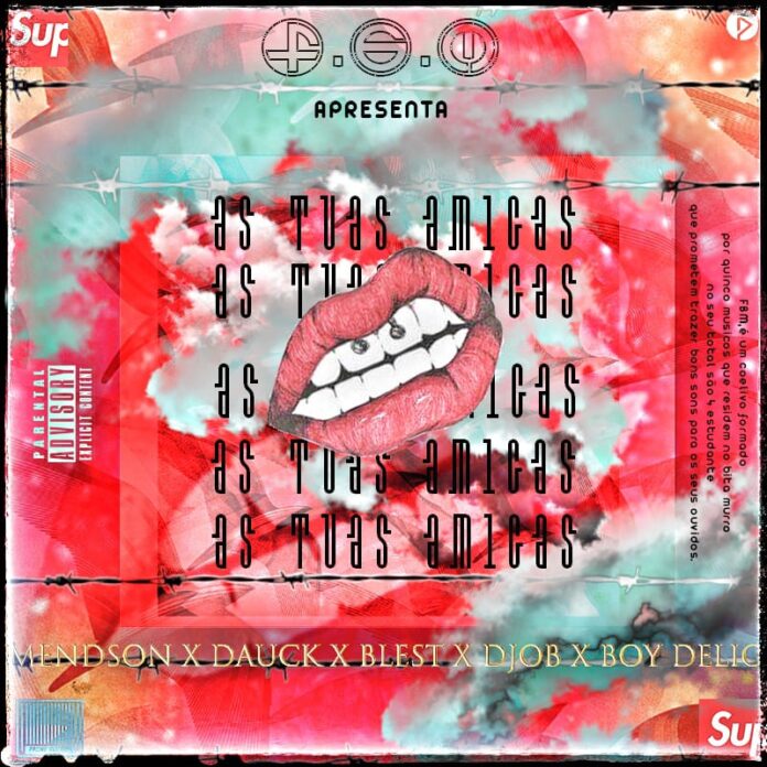 Matanga FBM – As Tuas Amigas