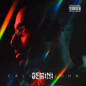 Cali John – Gemini (Ep 2022) [DOWNLOAD]