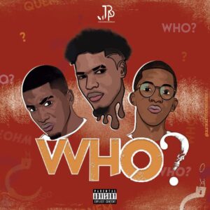 JRP – Who? (Prod.by All Effects)