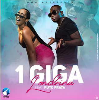 Londrina Kelly – 1 GIGA (feat. Puto Prata)