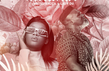 Mbuso Khoza & Lady Du – Uthando