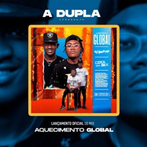 Dj Cuca Mix & Dj Taba Mix – Aquecimento Global (Mix Afro House) 2022