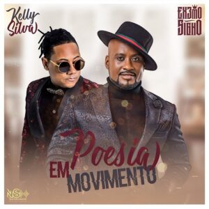Kelly Silva – Poesia Em Movimento (feat. Extremo Signo)