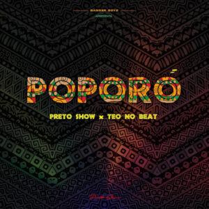 Preto Show – Poporó (Prod. Teo No Beat) [Baixar 2022]