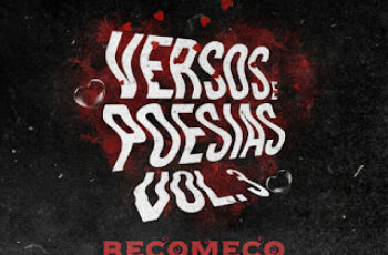 Versos & Poesias Vol.3 – Recomeço (by: Dj Black Spygo)