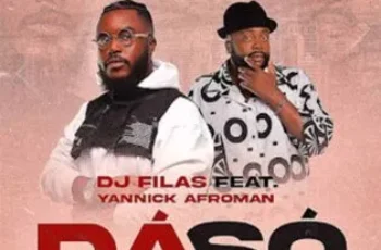 Dj Filas – Dá Só (feat. Yannick Afroman)