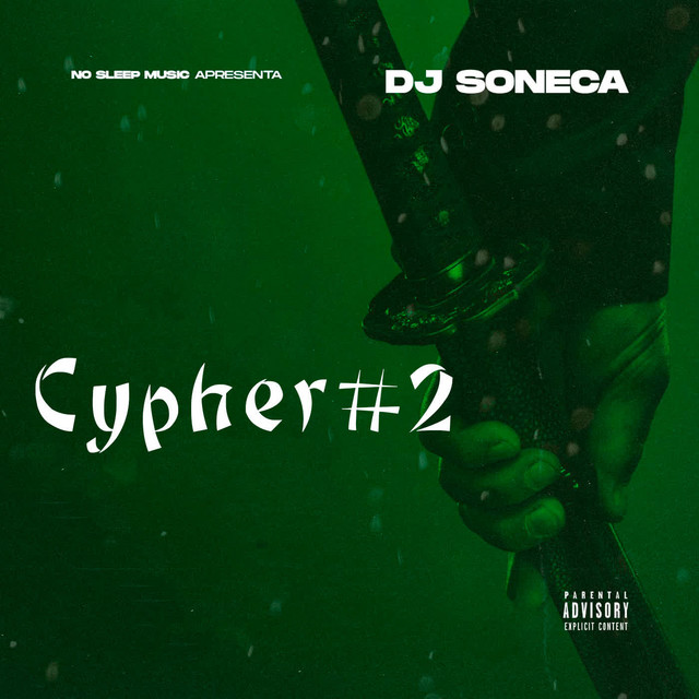 Dj Soneca – Cypher #2 (feat. Punchlinero, Kanga Dji, Salomão Rei, Brazza e Mente Magika)