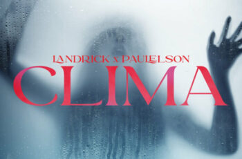 Landrick – Clima (feat. Paulelson) [Baixar 2022]