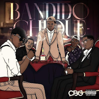 CBG – Bandido Chique [Baixar 2022]