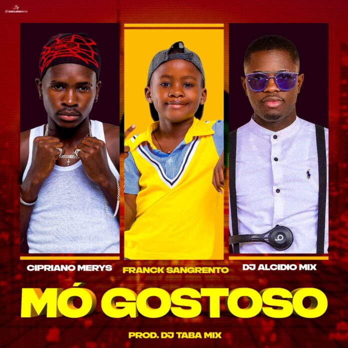 Cipriano Merys & Franck Sangrento – Mó Gostoso (feat. Dj Alcidio Mix)