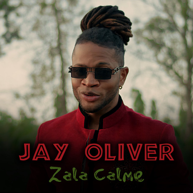 Jay Oliver – Zala Calme [Baixar 2022]