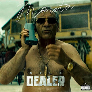 Monsta – Drug Dealer (Fuck With Me) [2022]