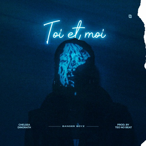 Chelsea Dinorath – Toi Et Moi (feat. Teo No Beat) [Baixar 2022]
